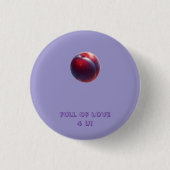 Plum Valentines Button (Vorderseite)