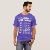 plumber extra charges shirt (Vorne ganz)