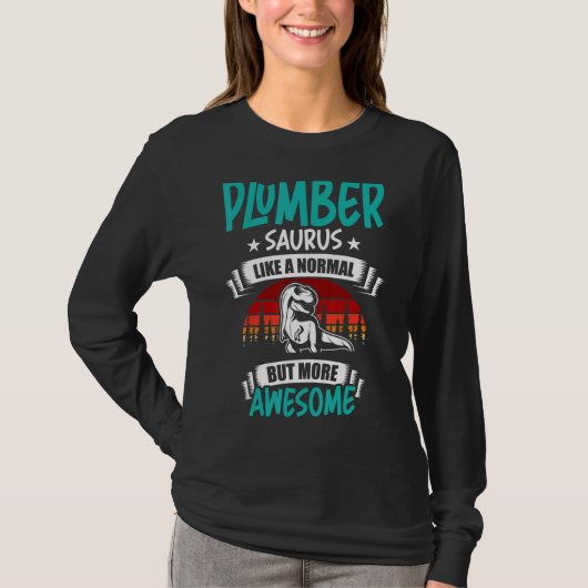 Plumber Saurus wie Normal Rex Dinosaurier T-Shirt (Vorderseite)