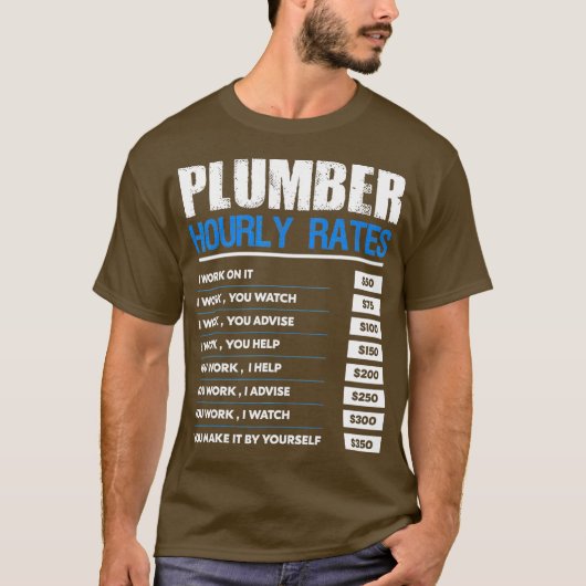 Plumber Stündliche Preise Mens Funny Geschenk Idee T-Shirt (Vorderseite)