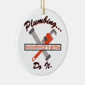 Plumbing Do It Keramik Ornament (Rechts)