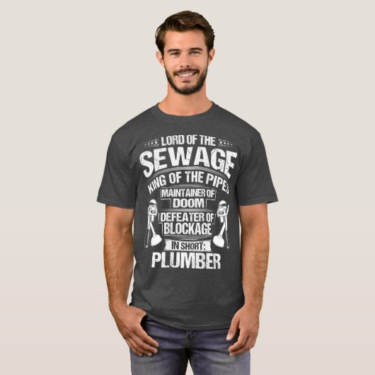 Plumbing Pipe Fitter Lord Of The Sewage Plumber T-Shirt (Vorne ganz)