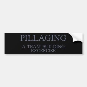 Plündern - eine Team-Gebäude-Übung Autoaufkleber
