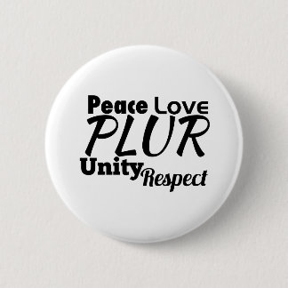 PLUR - Frieden, Liebe, Einheit, Respekt Button