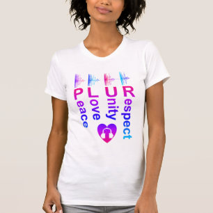 PLUR (Peace Liebe Unity Respect) T-Shirt