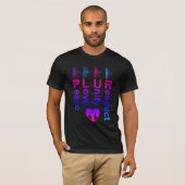 PLUR (Peace Liebe Unity Respect) T-Shirt (Vorne ganz)