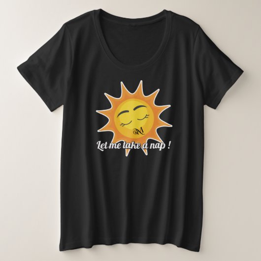 Plus Size T - Shirt : Nehmen Sie ein Nickerchen (s (Design vorne)
