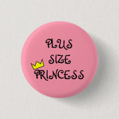 Plusgrößen-Prinzessin Button (Vorderseite)