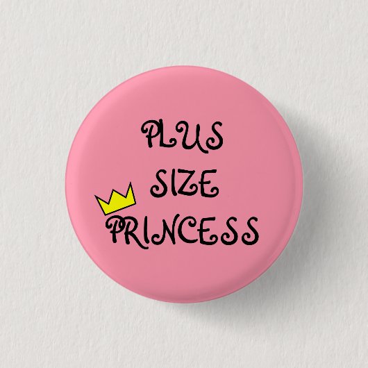Plusgrößen-Prinzessin Button (Vorderseite)