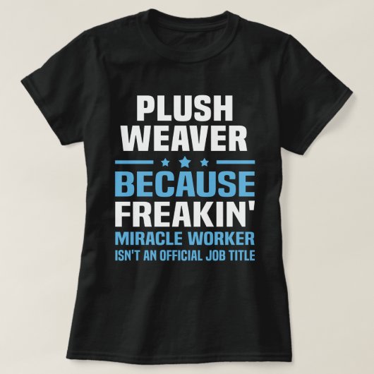 Plush Weaver T-Shirt (Design vorne)