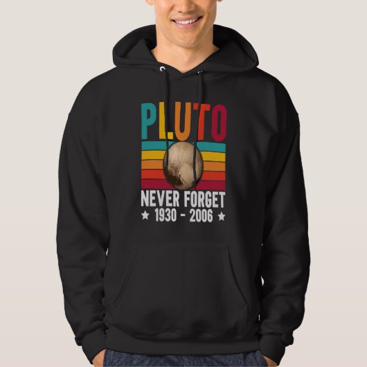 Pluto 9th Planet Never Forget Astronomy Solar Syst Hoodie (Vorderseite)