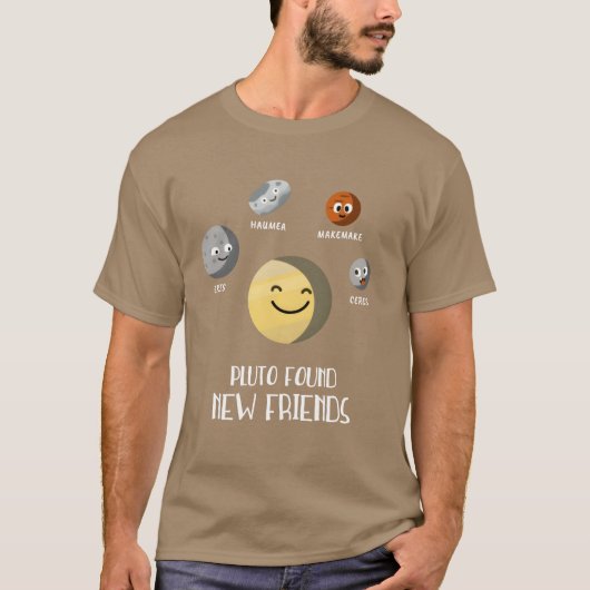 Pluto fand New Friends Zwarf Planets Universe fr T-Shirt (Vorderseite)