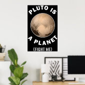 Pluto ist ein Planet, der mich bekämpft - Astronom Poster (Heimbüro)