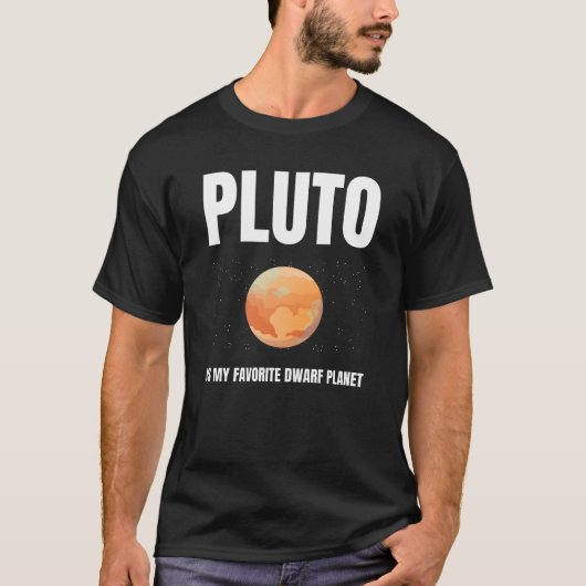 Pluto ist mein liebster Zwergplanet T-Shirt (Vorderseite)