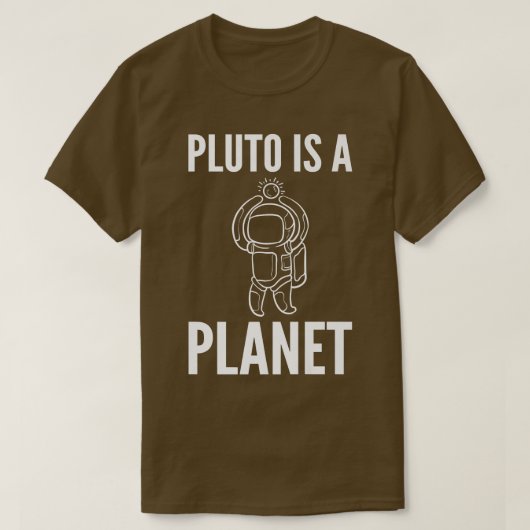 Pluto ist Planet Spaceman oder Astronaut T-Shirt (Design vorne)