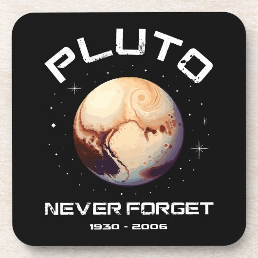 Pluto Never Forget Getränkeuntersetzer (Vorderseite)