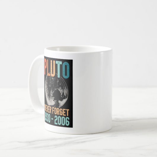 Pluto Never Forget Kaffeetasse (Vorderseite Links)
