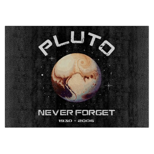 Pluto Never Forget Schneidebrett (Vorderseite)