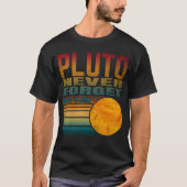 Pluto Never Forget T-Shirt (Vorderseite)