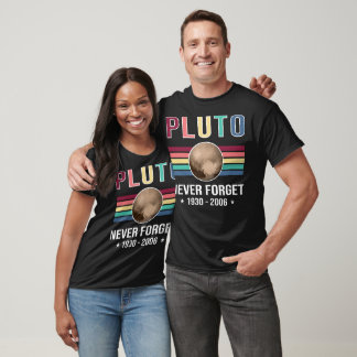 Pluto Never Vergessen - Funny Space Planet T-Shirt