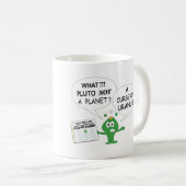 Pluto nicht eine Planetenkaffee-Tasse Kaffeetasse (VorderseiteRechts)