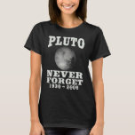 Pluto nie Forge Science Geek Space Astronomie T-Shirt<br><div class="desc">Pluto nie Forge Science Geek Space Astronomie</div>