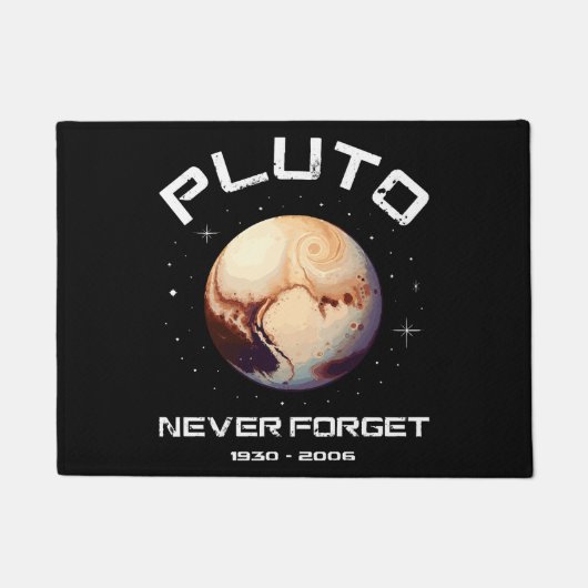 Pluto niemals vergessen fußmatte (Vorderseite)