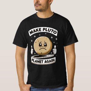 Pluto Planet wieder lustig T-Shirt