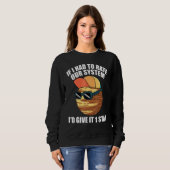 Pluto-Sprüche Wenn ich unser System bewerten müsst Sweatshirt (Vorne ganz)