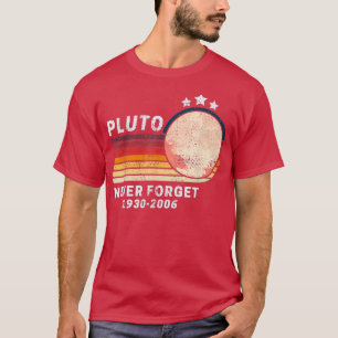PLUTO VERGESS NIE Retro Stil Lustiger Weltraum, Vi T-Shirt