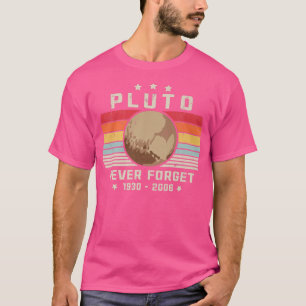 PLUTO VERGESSEN NIE Retro Style Funny Space, Vinta T-Shirt