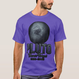 Pluto Vergessen Sie 1930-2006 nie T-Shirt