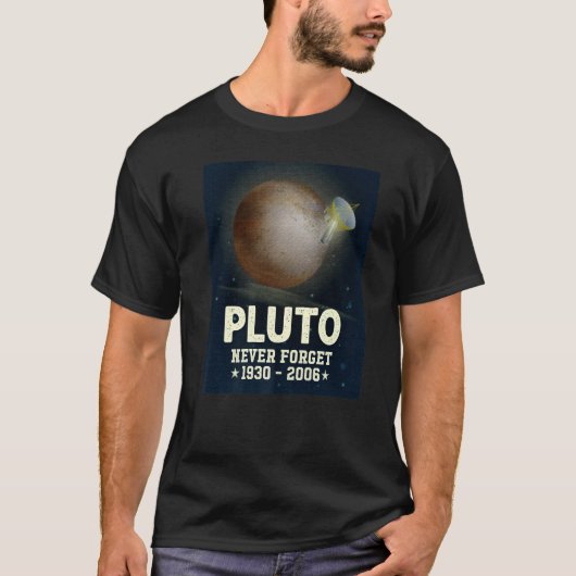 Pluto Vergessen Sie 1930 2006 Science Outer Space T-Shirt (Vorderseite)