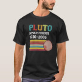 Pluto Vergessen Sie nie 1930 2006 Zwergplanet Vint T-Shirt (Vorderseite)