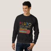 Pluto Vergessen Sie Retro Space Science Gag Plut Sweatshirt (Vorne ganz)