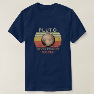 Pluto vergessen wir nie Shirt. Retro Stil Lustiger T-Shirt