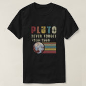 Pluto Vergiss nie 1936-2006 Planet-Hemd T-Shirt (Design vorne)