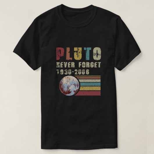 Pluto Vergiss nie 1936-2006 Planet-Hemd T-Shirt (Design vorne)