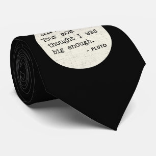 Pluto WAR genug groß. Kosmischer Spaß Krawatte