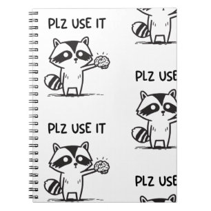 Plz Use It - Funny Racoon Sarcastic Foto Notebook Notizblock