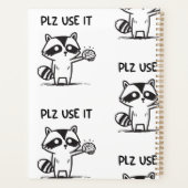 Plz Use It - Funny Racoon Sarcastic Planer (Rückseite)