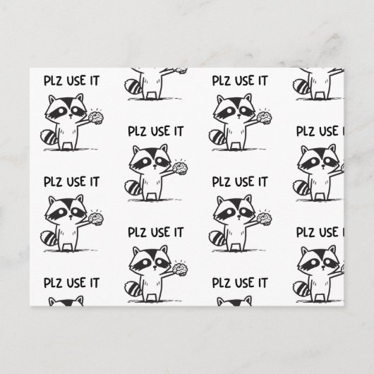 Plz Use It - Funny Racoon Sarcastic Postkarte (Vorderseite)