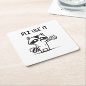Plz Use It - Funny Racoon Sarcastic Rechteckiger Pappuntersetzer (angewinkelt)
