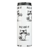 Plz Use It - Funny Racoon Sarcastic Thermosbecher (Rückseite)