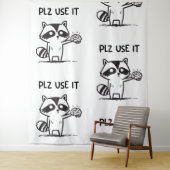 Plz Use It - Funny Racoon Sarcastic Wandteppich (Beispiel)