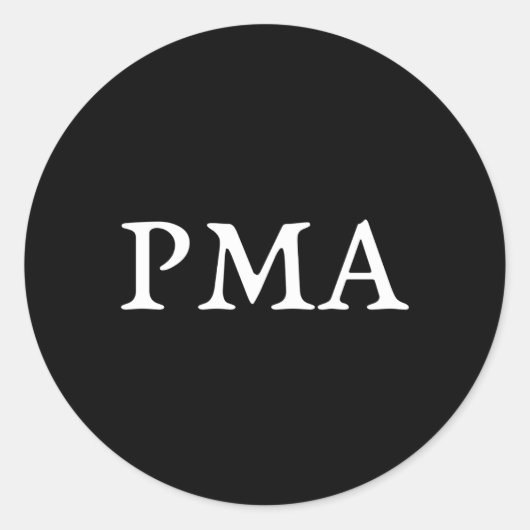 Pma Positive Tal Attitude Runder Aufkleber (Vorderseite)