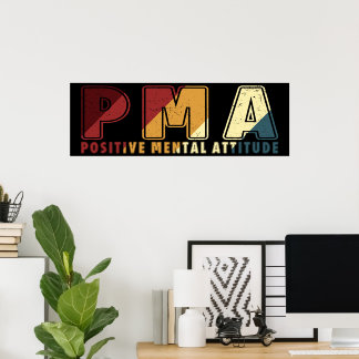 PMA Positives Mental Attitude Motivierend Mindset Poster