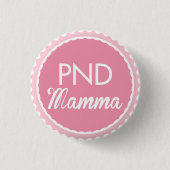 PND Mamma Button (Vorderseite)