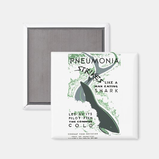 Pneumonie Strikes Magnet (Vorderseite/Rückseite)
