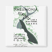 Pneumonie Strikes Magnet (Vorne)